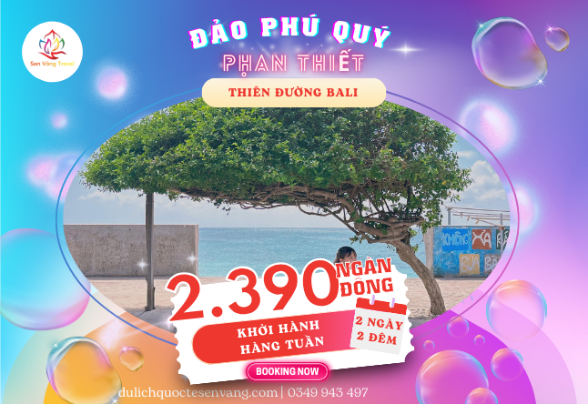 PHAN THIẾT – ĐẢO PHÚ QUÝ  2N2Đ