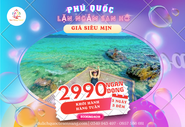 ĐẢO NGỌC PHÚ QUỐC LẶN NGẮM SAN HÔ - CÂU CÁ  3N3Đ 