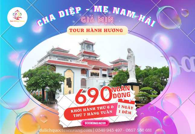 TOUR CHA DIỆP - MẸ NAM HẢI 1N1Đ