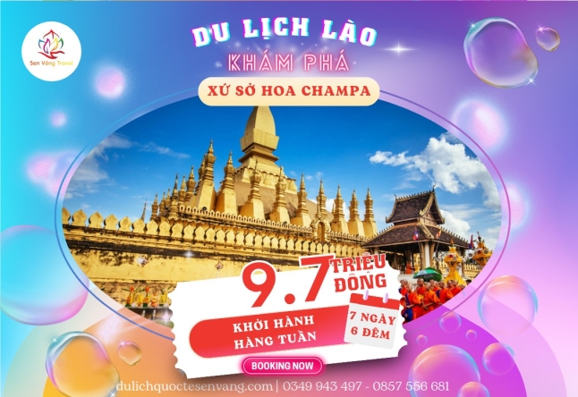 XIÊNG KHOẢNG - LUANG FRA PANG - VIÊN CHĂNG - LÀO 7N6Đ