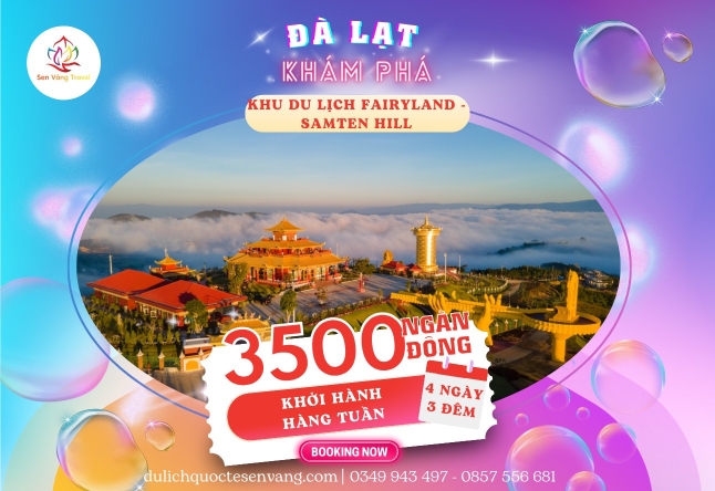 TP.HCM -   ĐÀ LẠT - FAIRYLAND - SAMTENHILL 4N3Đ 