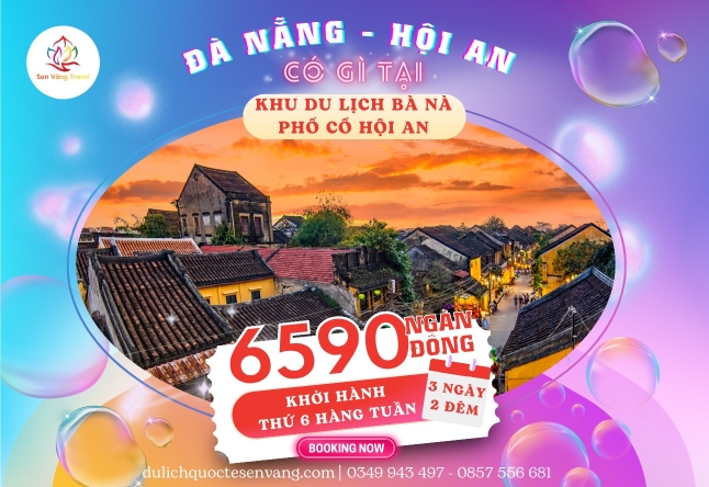 ĐÀ NẴNG - HỘI AN - BÀ NÀ HILL 3N2Đ